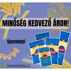 GYERMELYI TÉSZTA OLCSÓBBAN!