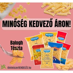 BALOGH TÉSZTA  OLCSÓBBAN!