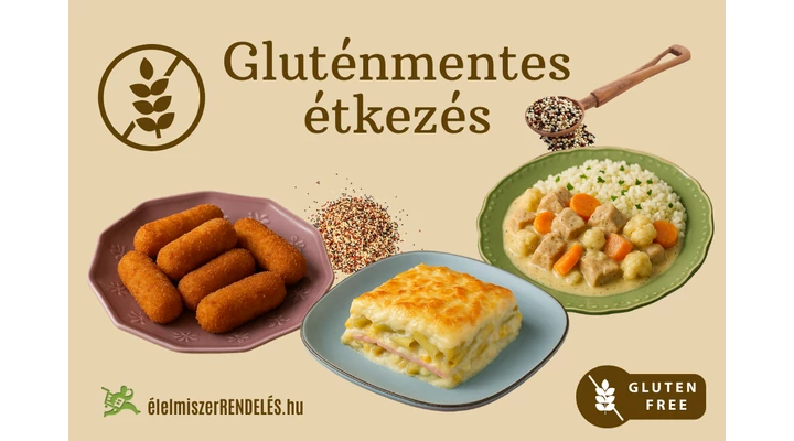 GLUTÉNMENTESEK ÉTKEZÉS